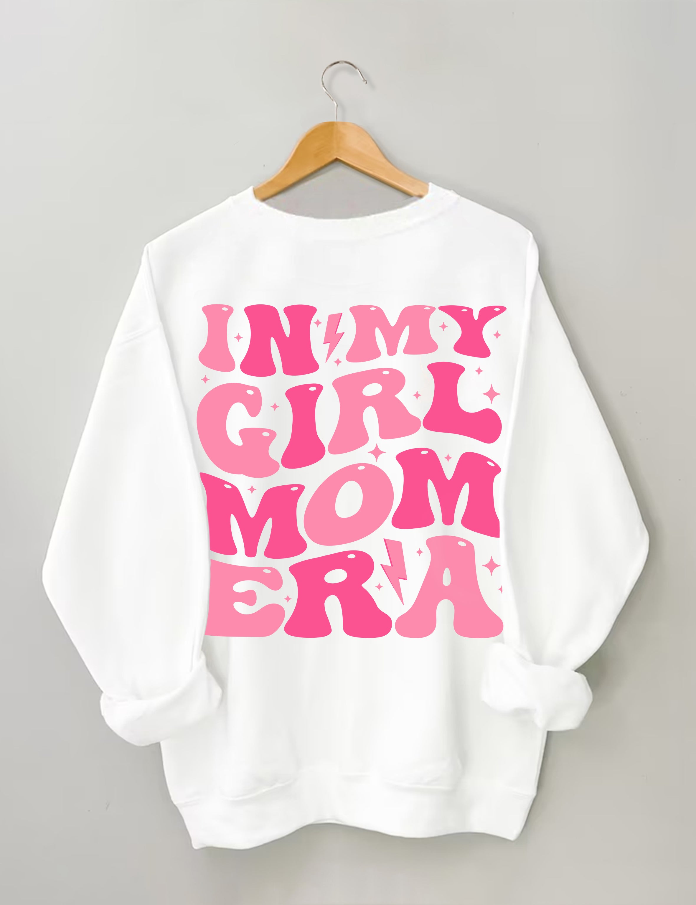 In My Girl Mom Era Sweatshirt