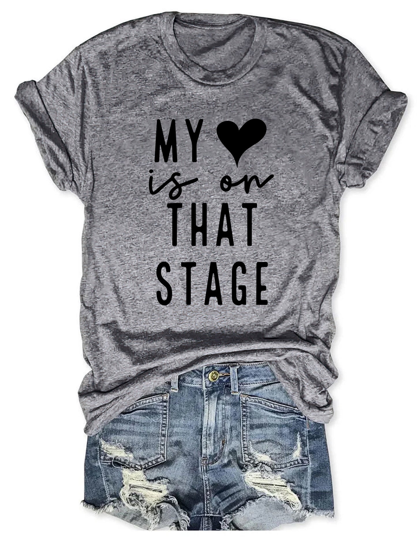 My Heart Is On That Stage Dance T-shirt