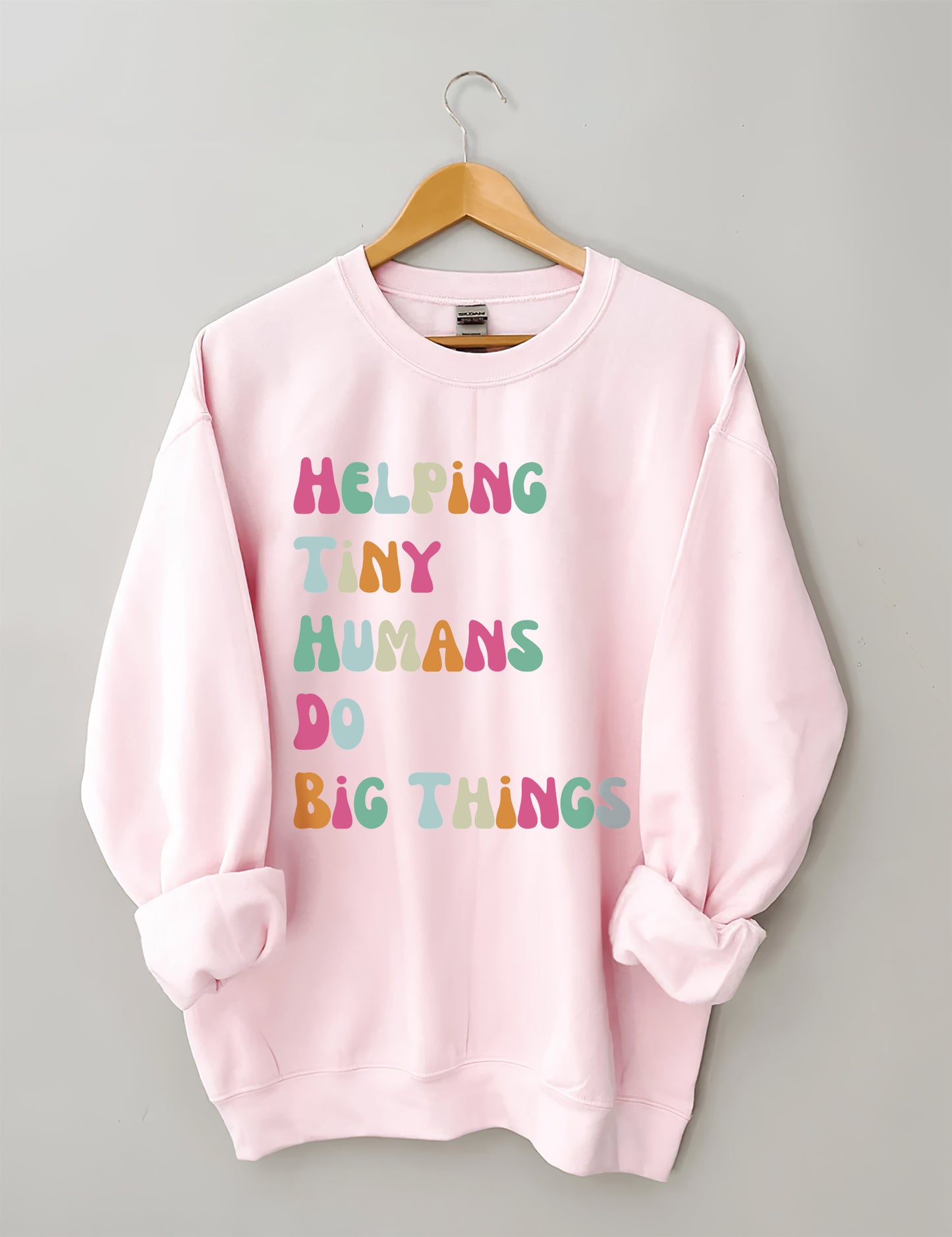 Helping Tiny Humans Do Big Things Sped Teacher Sweatshirt