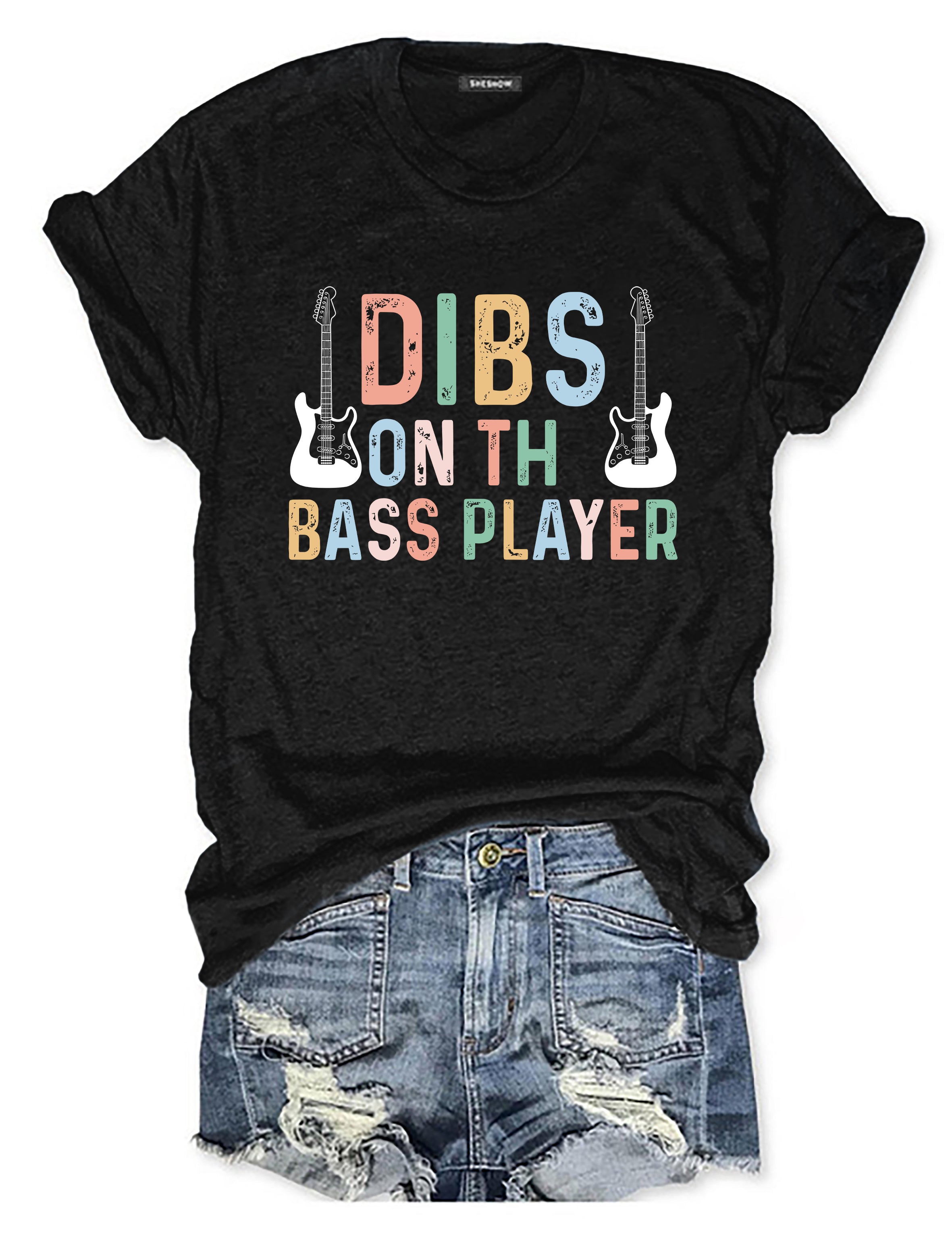 Dibs On The Bass Player dance T-shirt