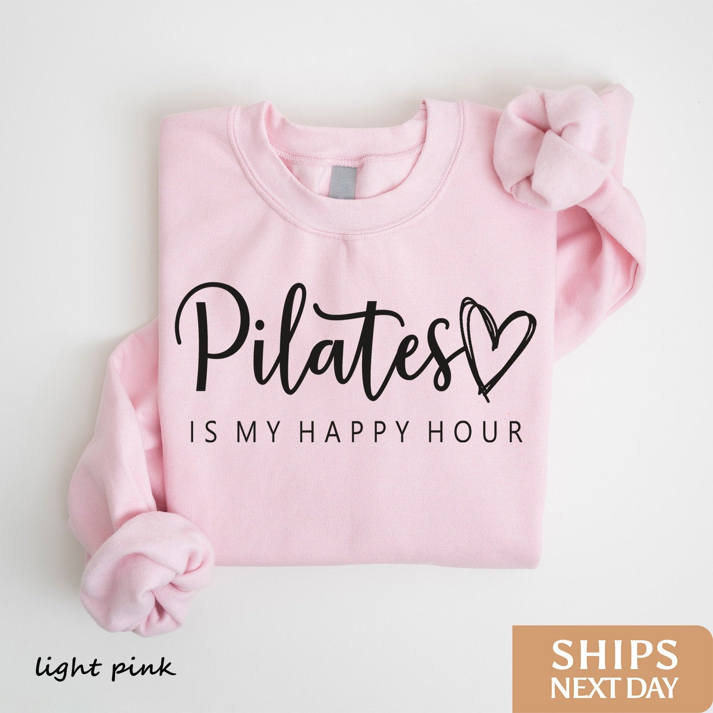 Pilates is My Happy Hour Sweatshirt