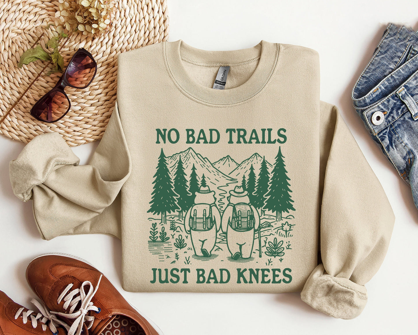 No Bad Trails Just Bad Knees，Hiking Sweatshirt
